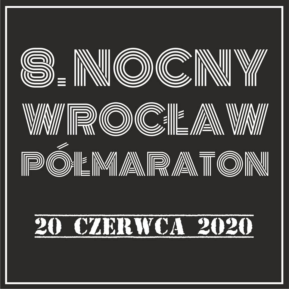 Nocny Wrocław Półmaraton 2020 | Aktywer.pl