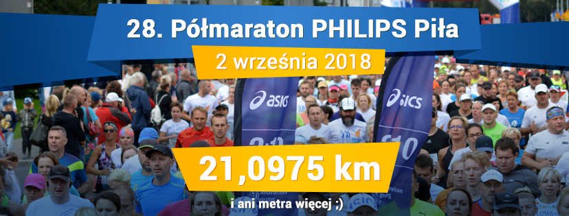 Półmaraton Philips Piła 2018