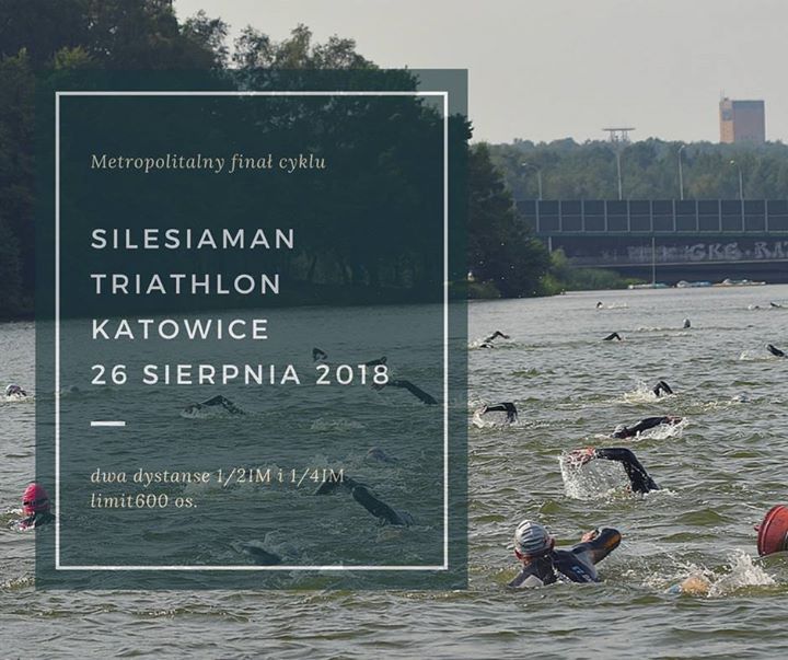 Silesiaman Triathlon Katowice 2018